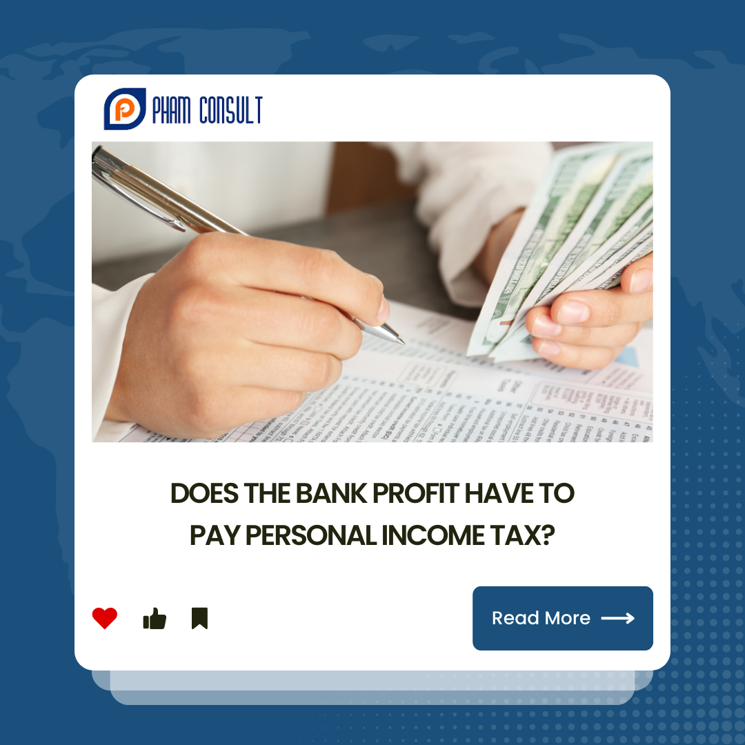 does-the-bank-profit-have-to-pay-personal-income-tax-pham-consult