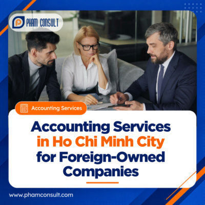 Accounting Services in Ho Chi Minh City for Foreign-Owned Companies